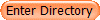 Enter Directory